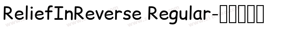 ReliefInReverse Regular字体转换